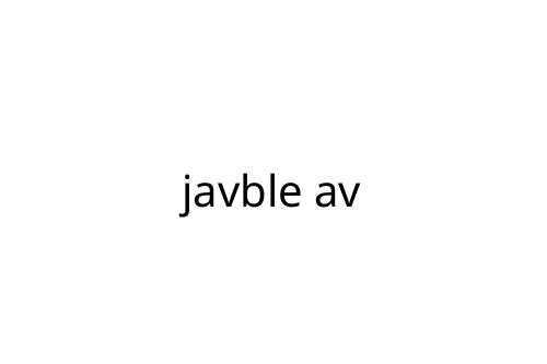 javble av